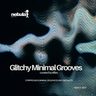 Glitchy Minimal Grooves cover
